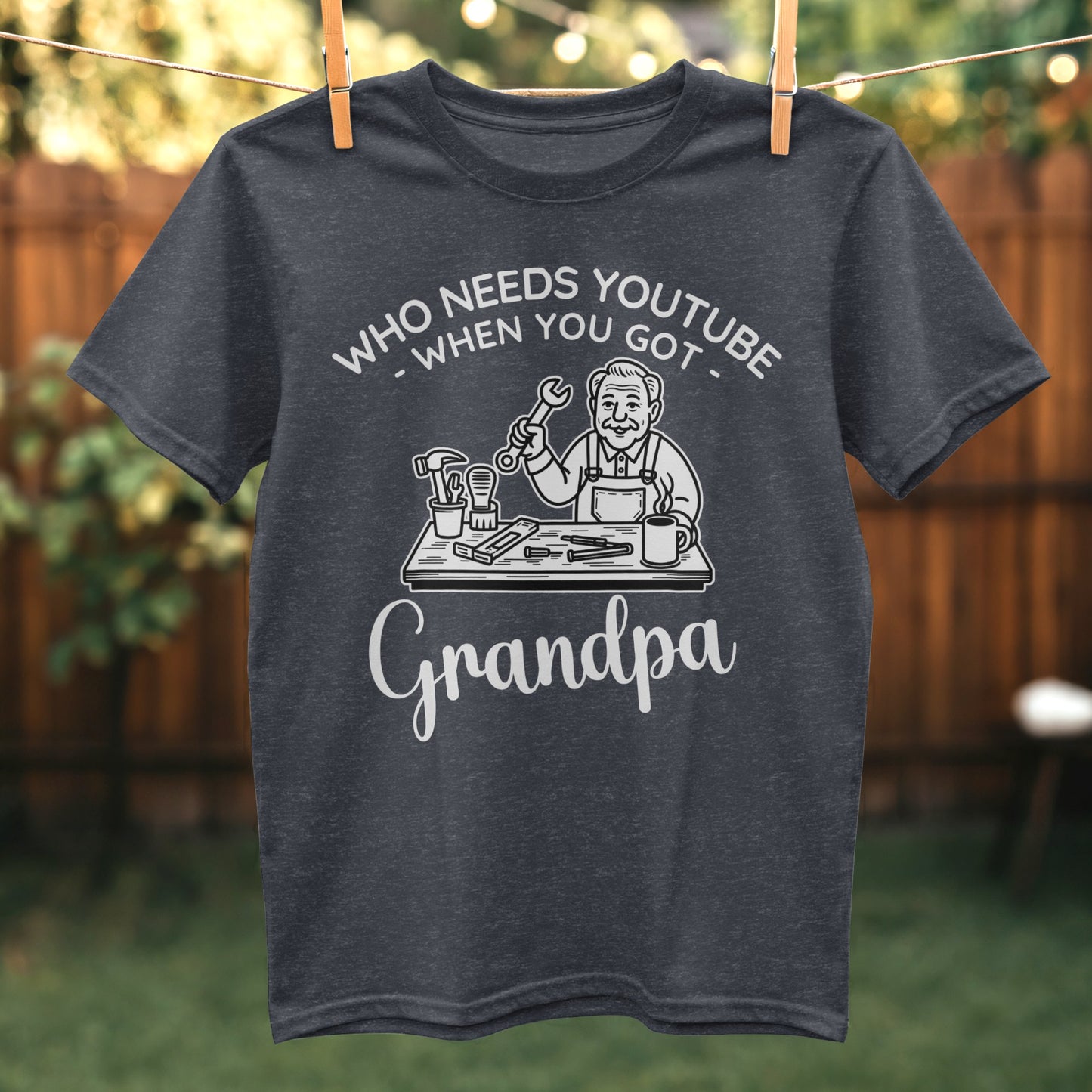 Who Needs YouTube When You Got Grandpa T-shirt product