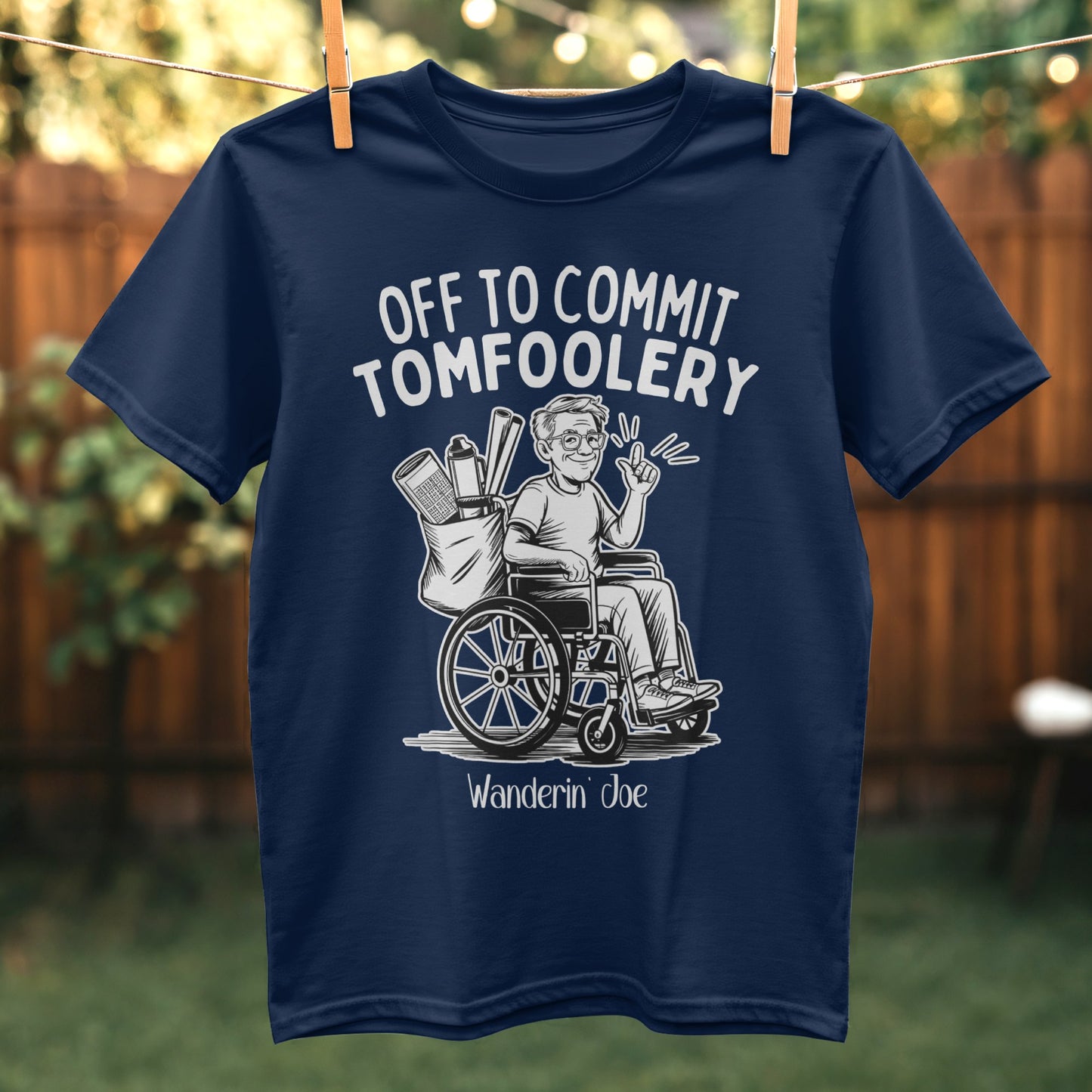 Off To Commit Tomfoolery Wanderin Joe T-shirt product type