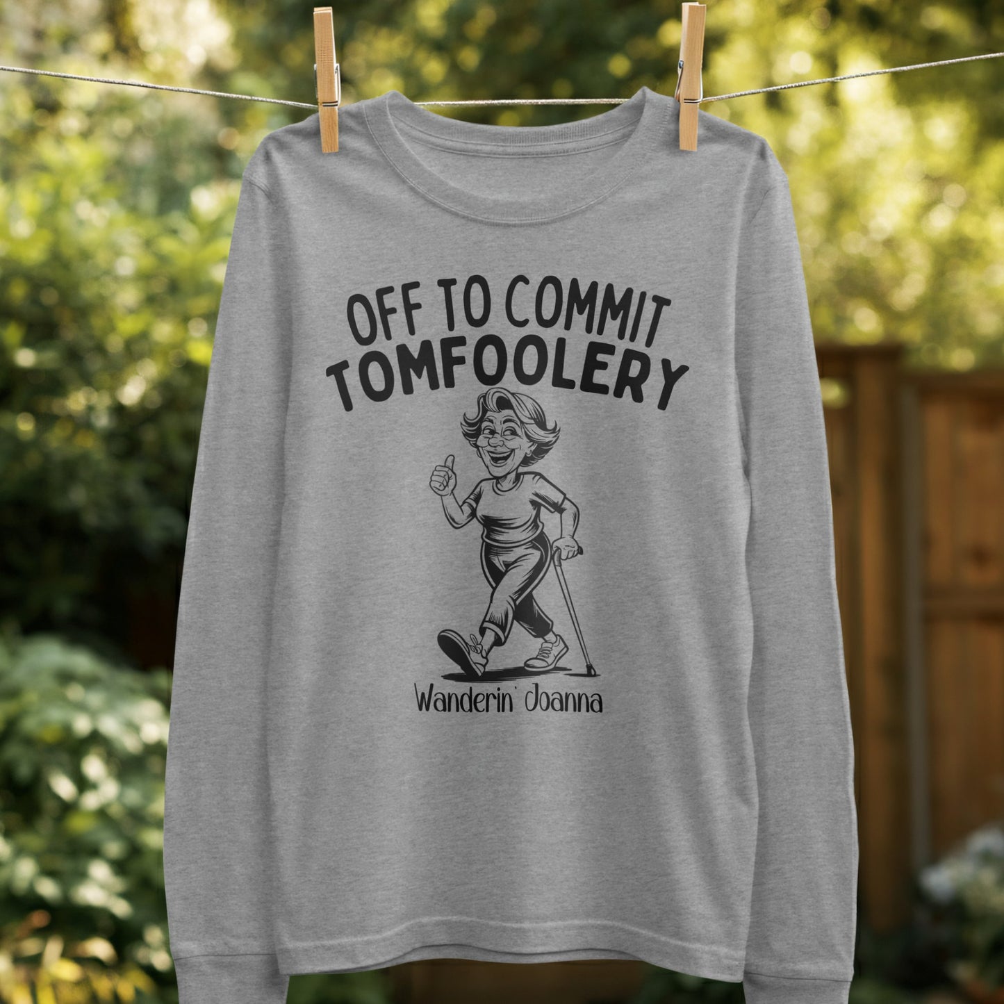 Off to Commit Tomfoolery Wanderin Joanna product type