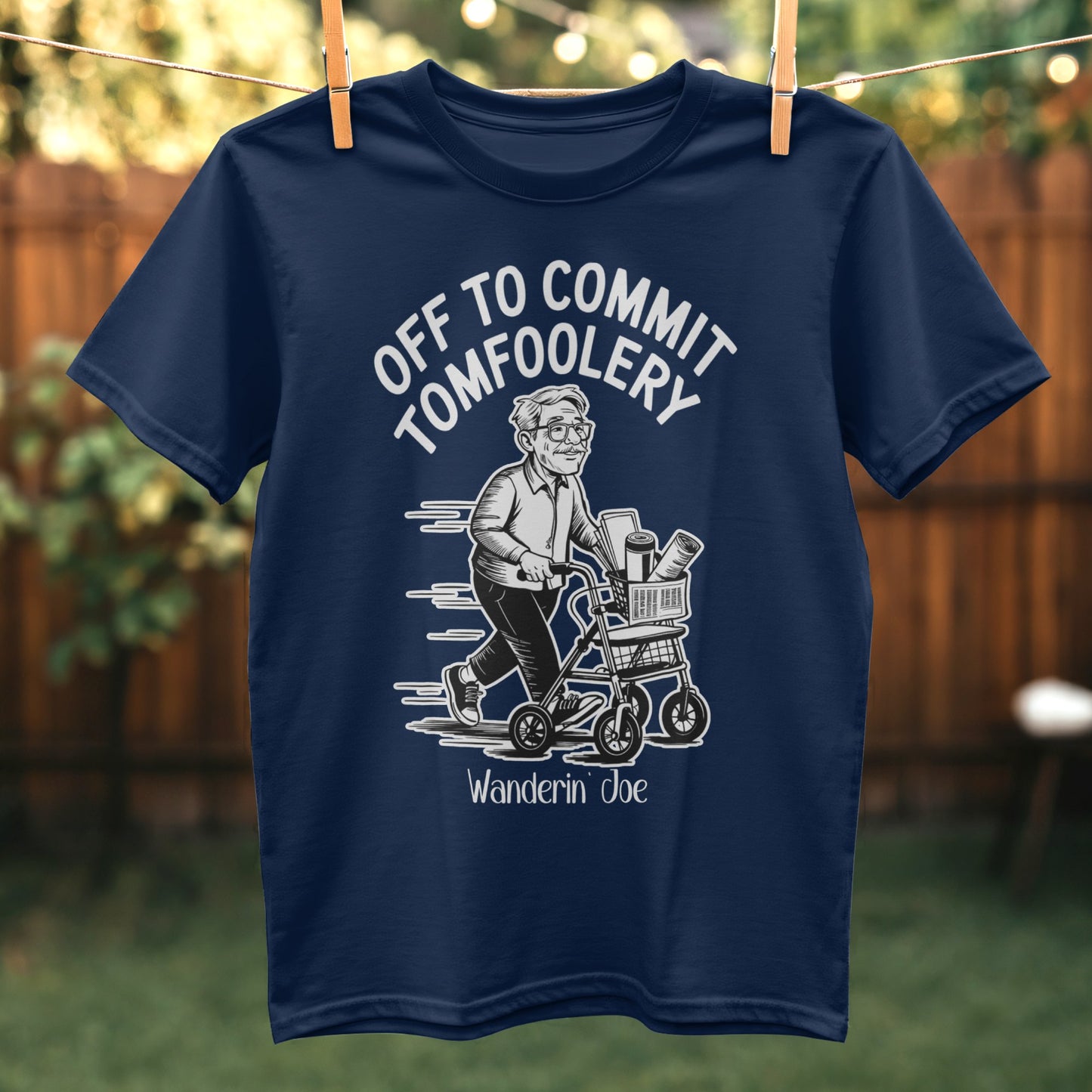 Off to Commit Tomfoolery Wanderin Joe T-shirt product