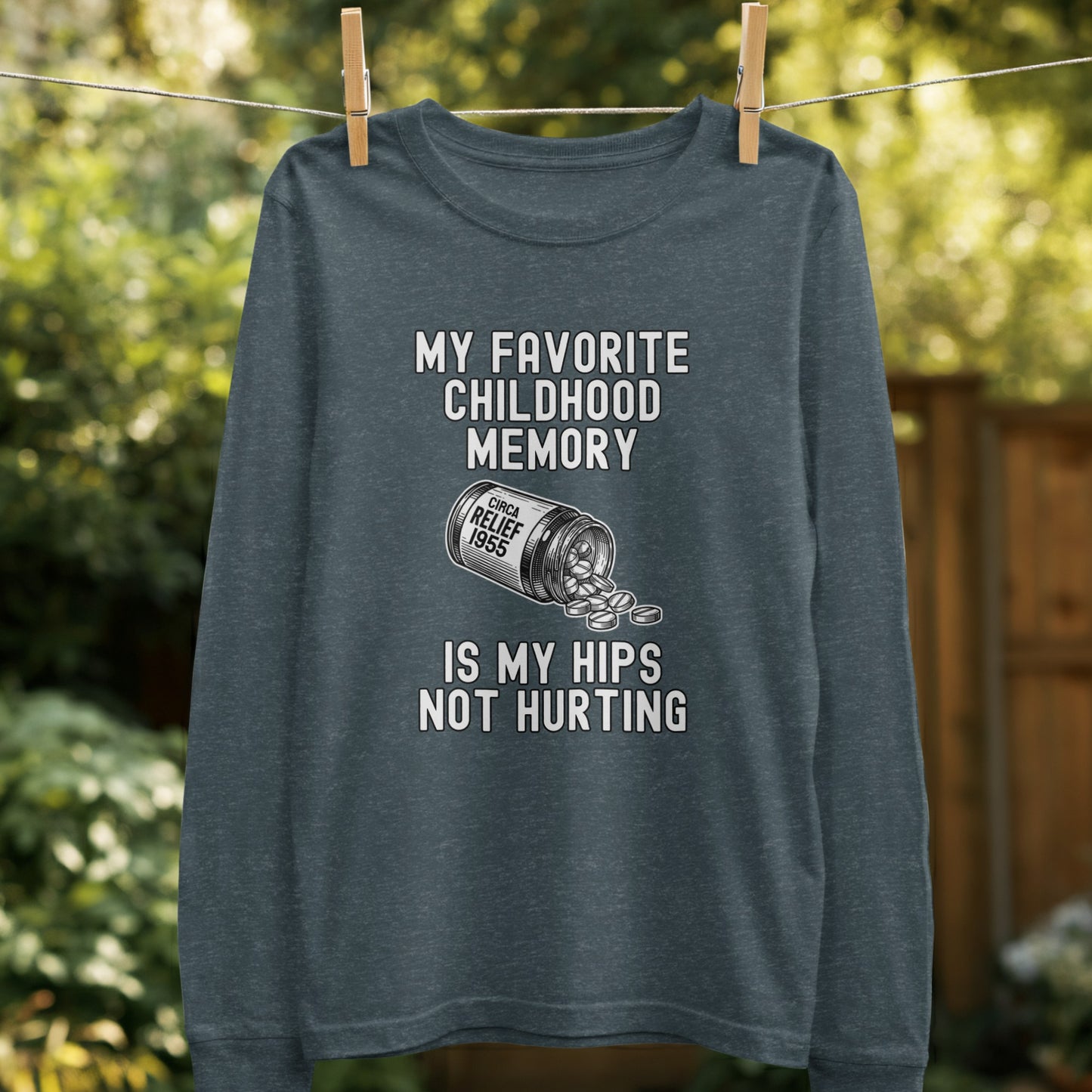 My Favorite Childhood Memory Is My Hips Sweatshirt Product