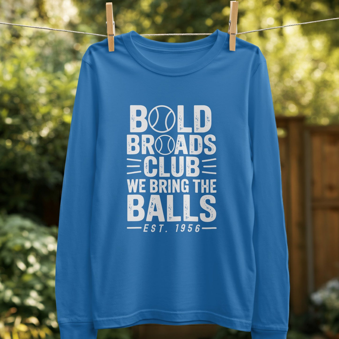 Bold Broads Club We Bring The Balls product type