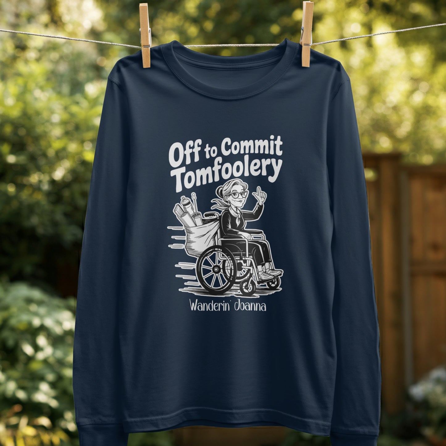 Off to Commit Tomfoolery Wanderin Joanna product type