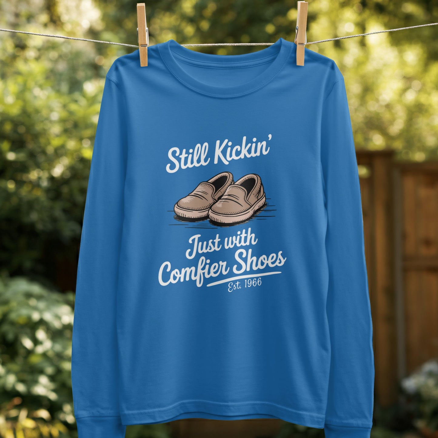 Still Kickin Just with Comfier Shoes print product type