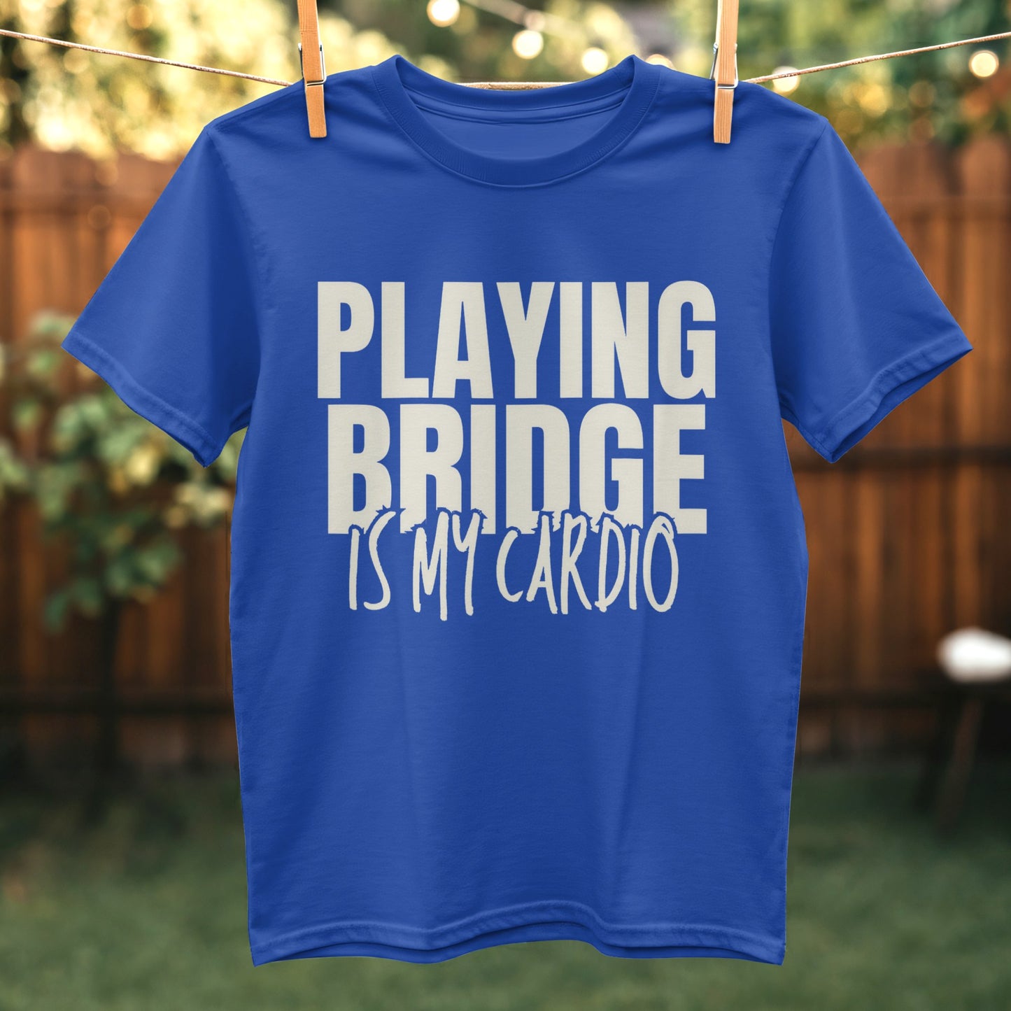 Playing Bridge Is My Cardio T-shirt product