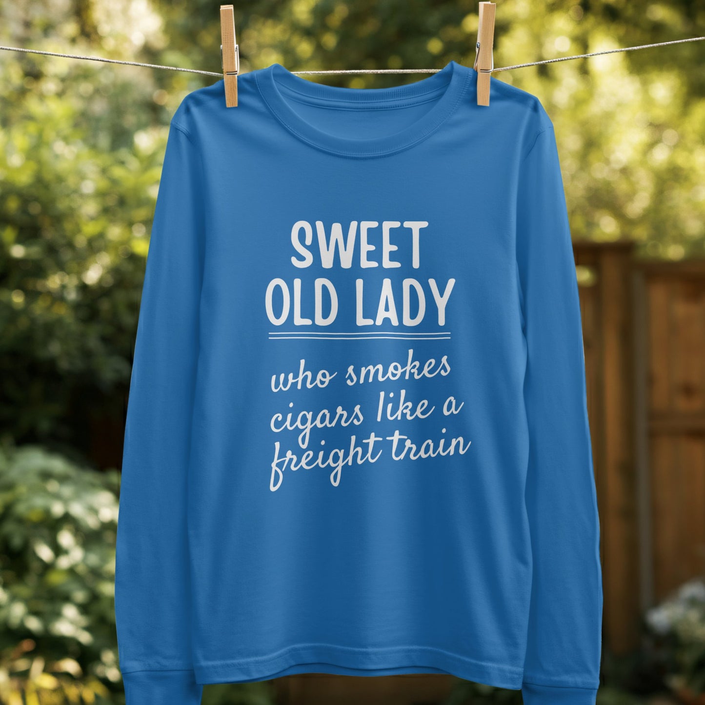 Sweet Old Lady Who Smokes Cigars Like A Freight Train product type