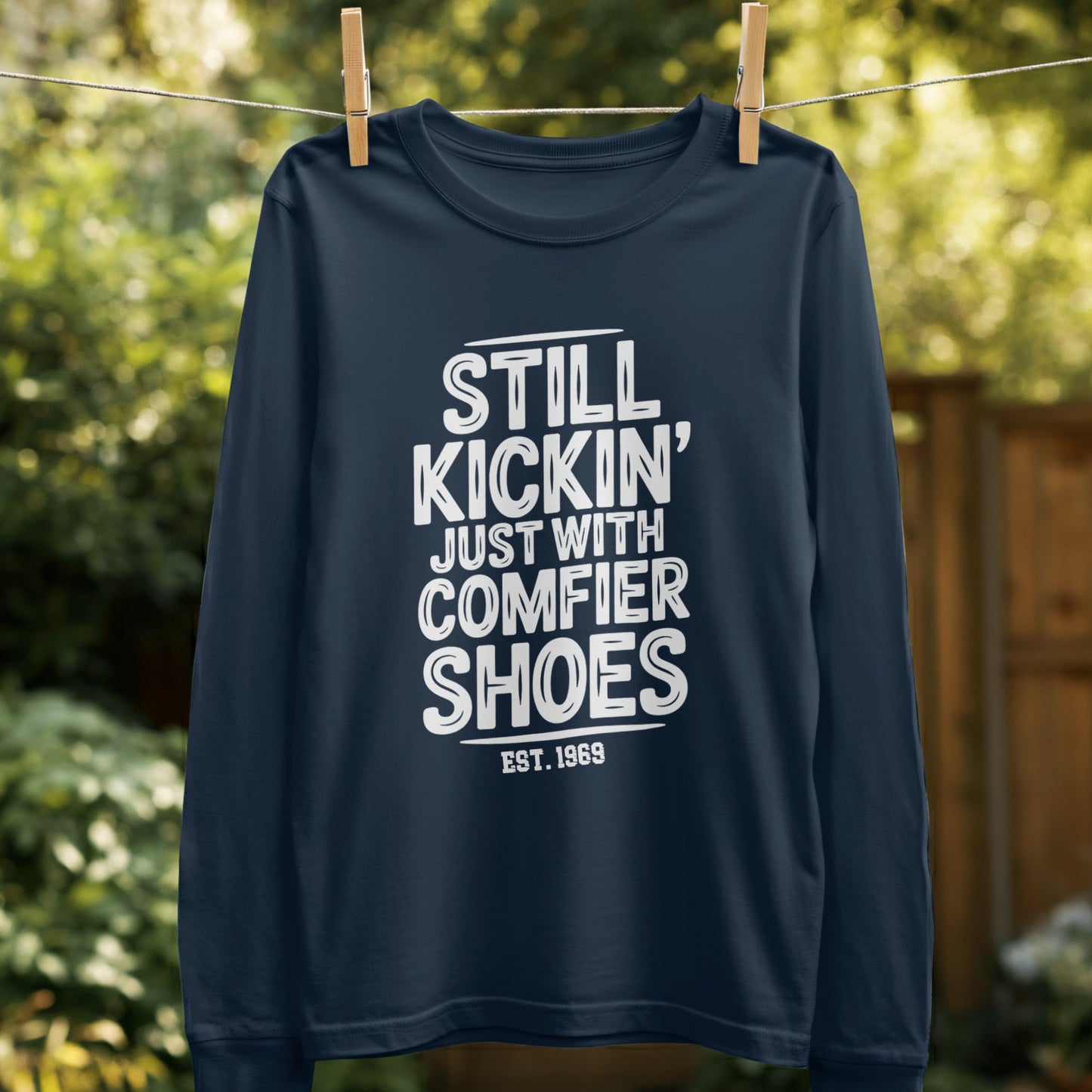 Still Kickin Just With Comfier Shoes Shirt product