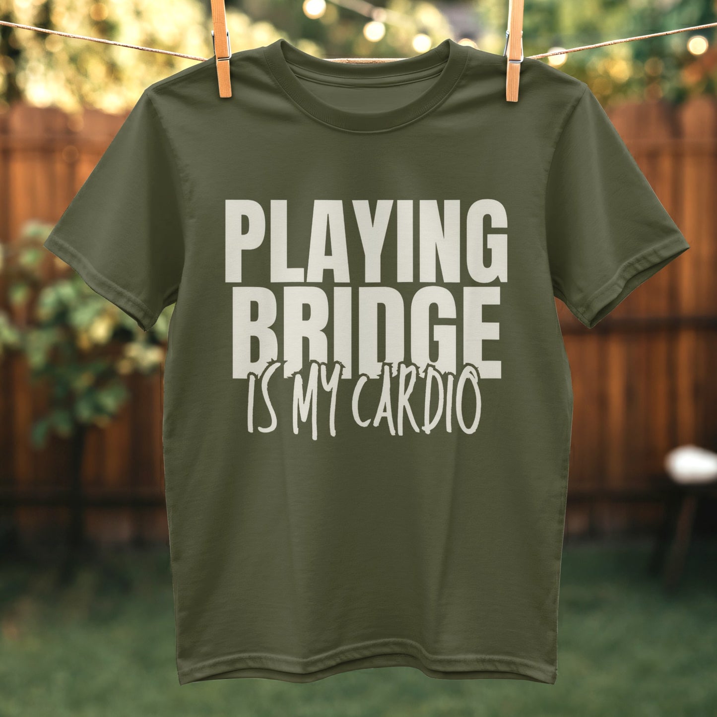 Playing Bridge Is My Cardio Printed T-Shirt product type