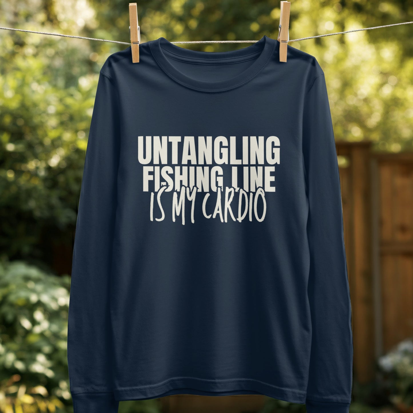 Untangling Fishing Line Is My Cardio shirt