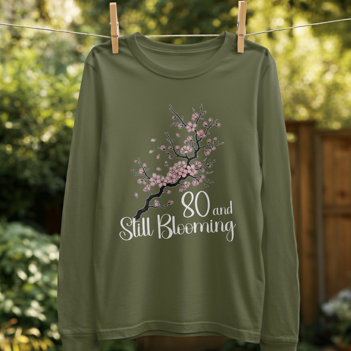 80 And Still Blooming Long Sleeve Shirt product type