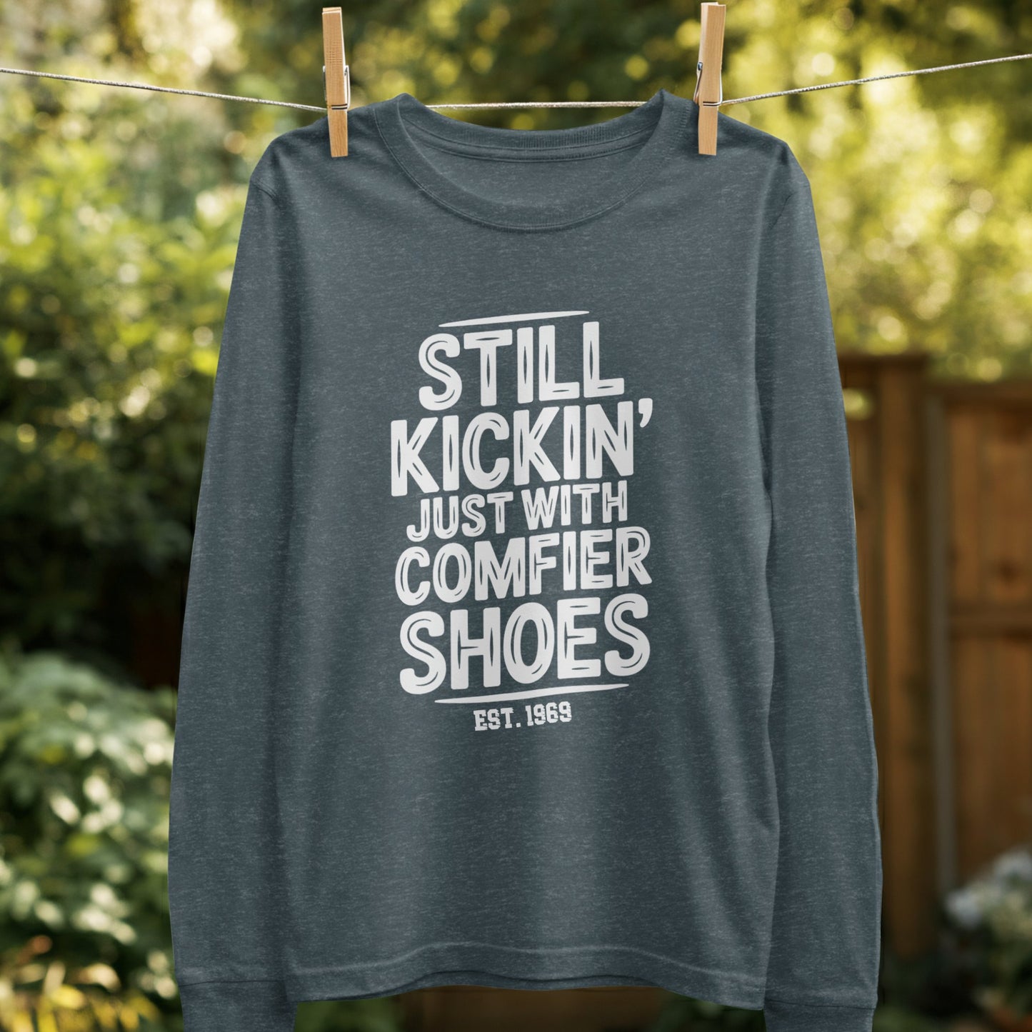 Still Kickin Just With Comfier Shoes Sweatshirt product