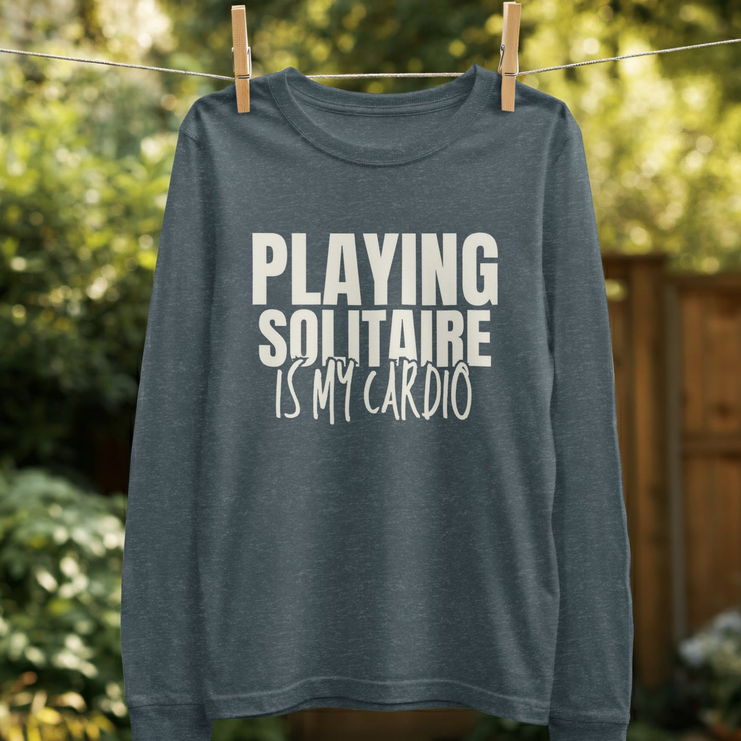 Playing Solitaire Is My Cardio Slogan Sweatshirt product type