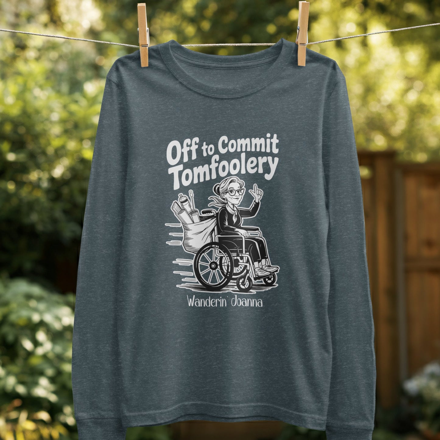 Off to Commit Tomfoolery Wanderin Joanna product type