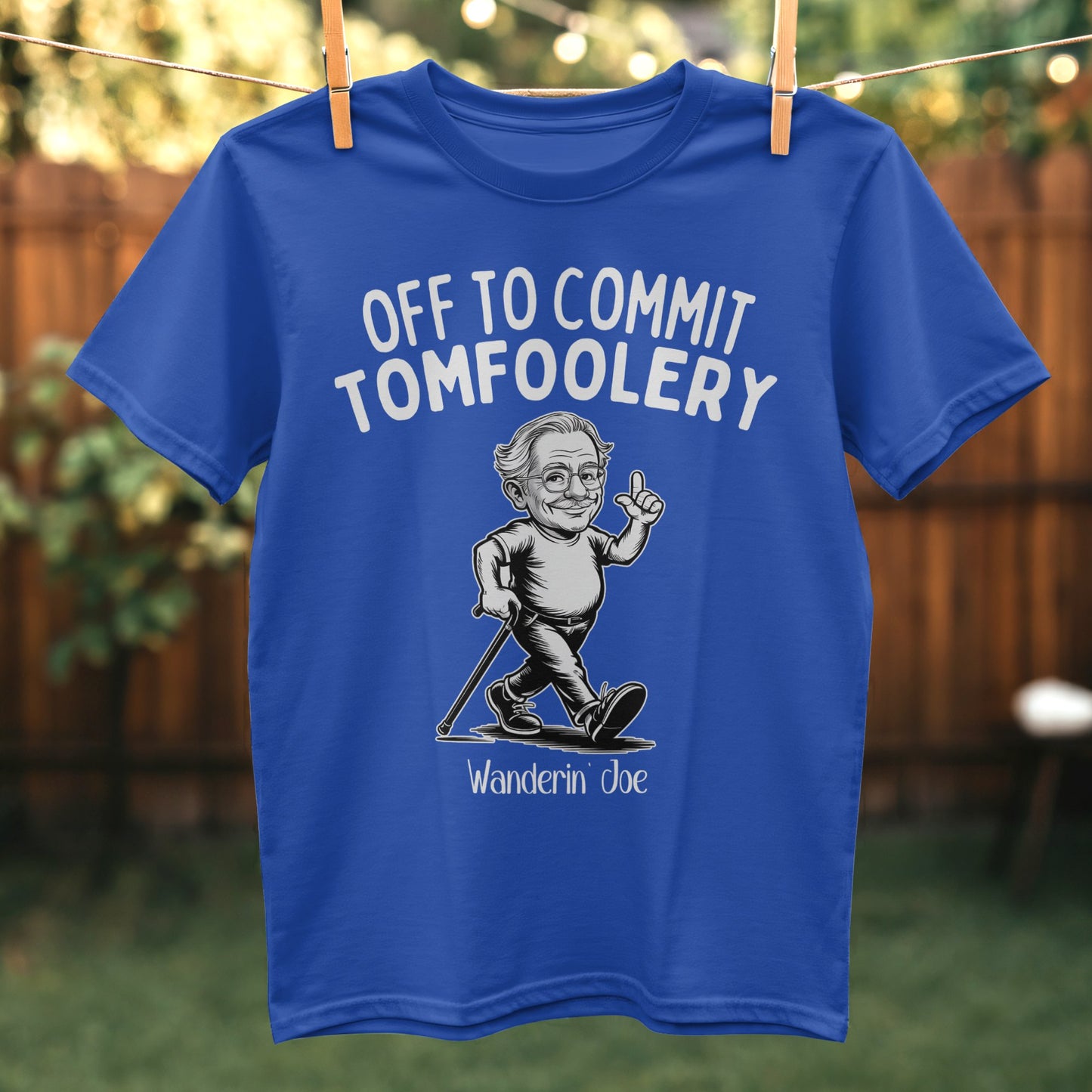 Off To Commit Tomfoolery Wanderin' Joe T-shirt product type
