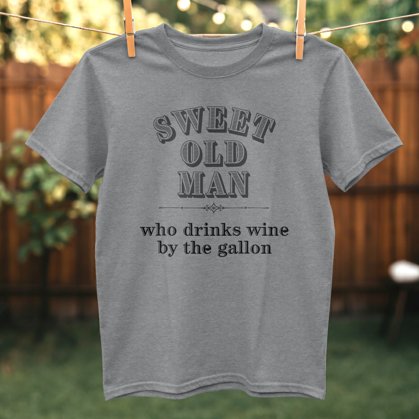 Sweet Old Man Wine By The Gallon T-Shirt product type