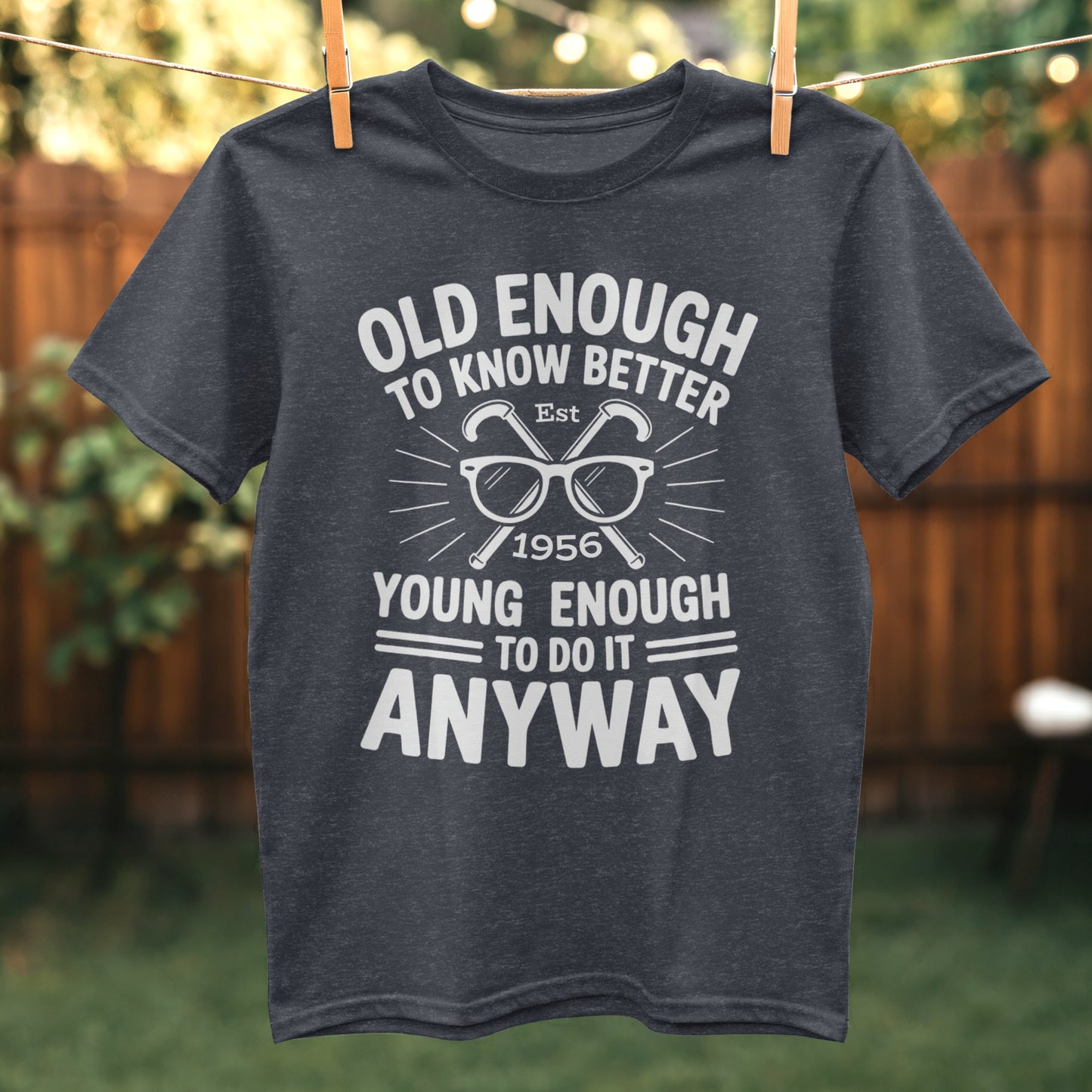 Know Better Young Enough To Do It Anyway product type