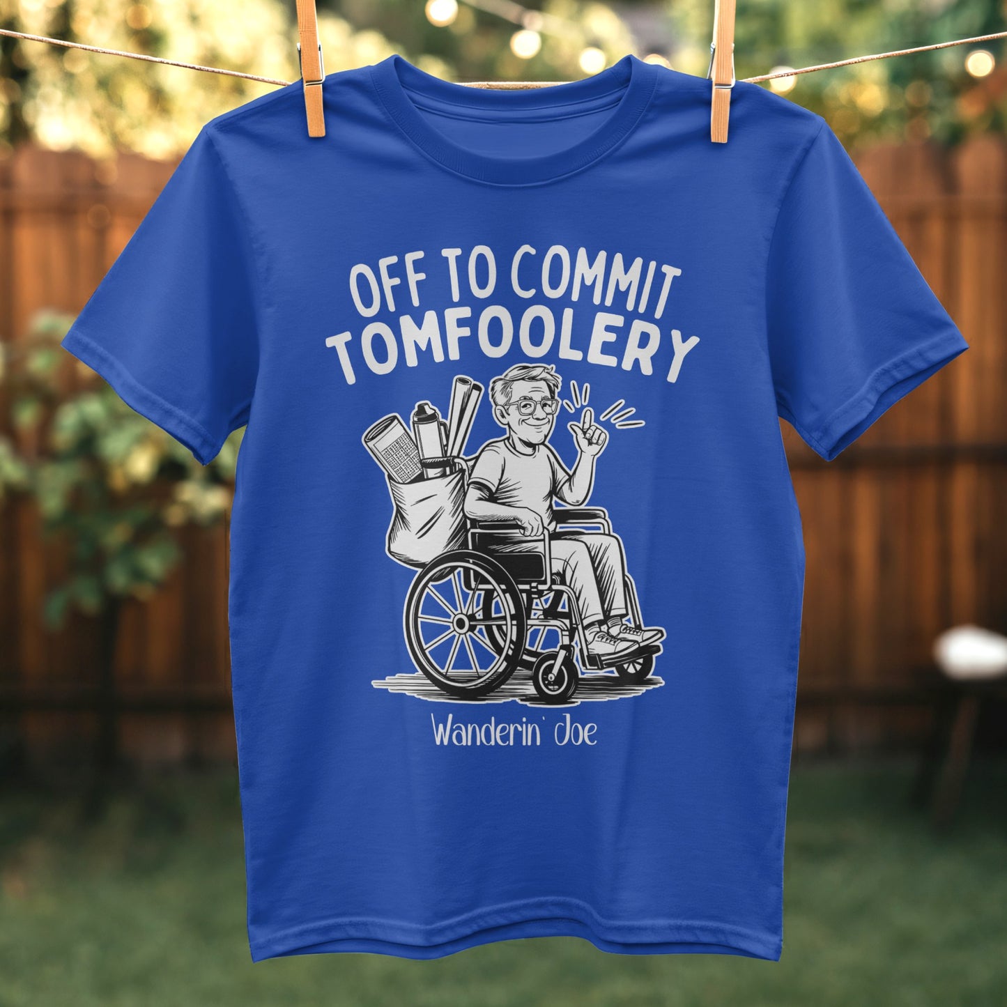 Off to Commit Tomfoolery Wanderin Joe T-Shirt product type