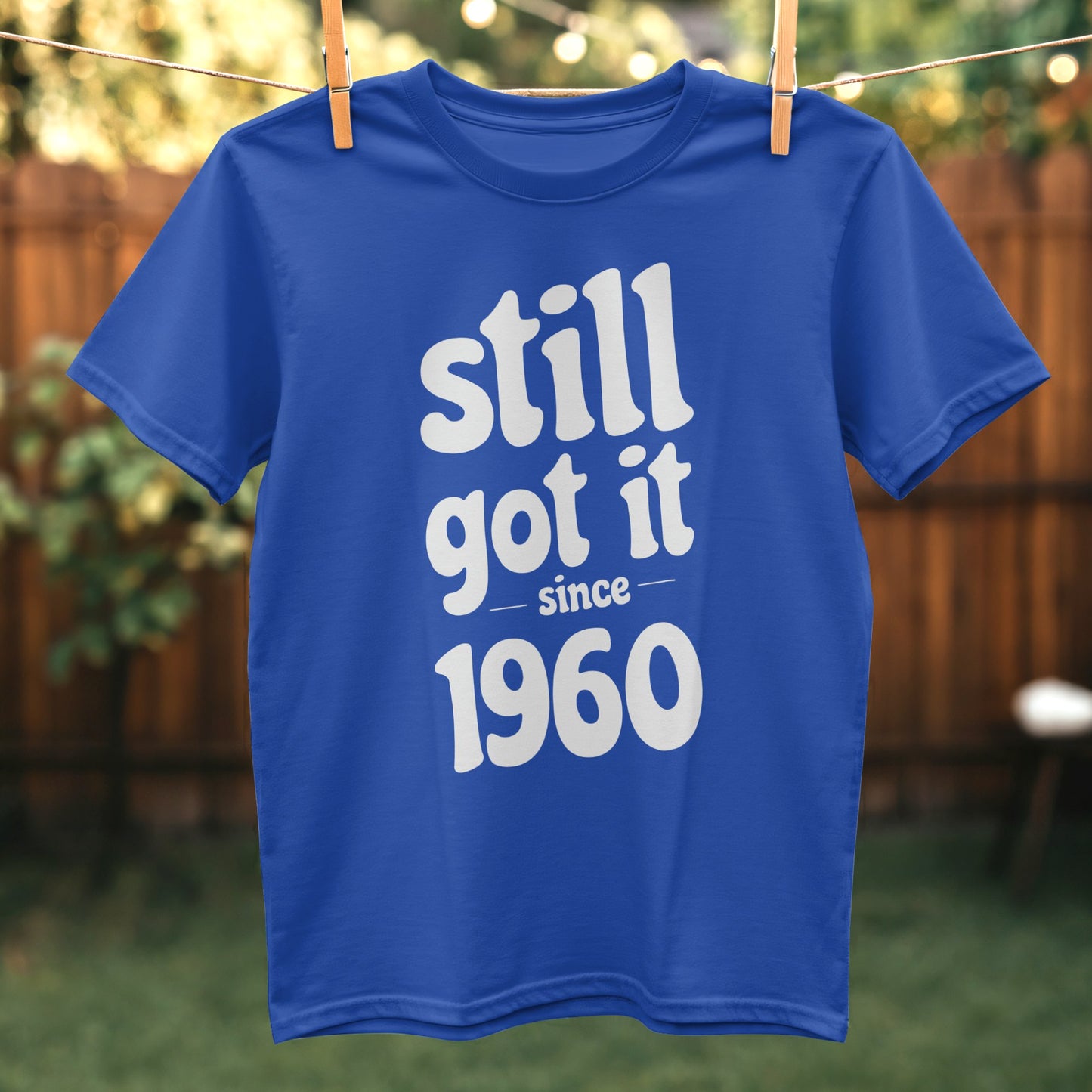 Still Got It Since 1960 Blue T-Shirt product