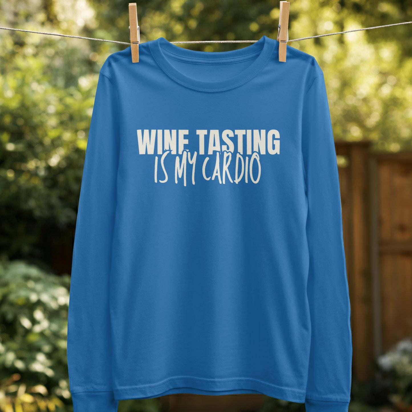 Wine Tasting Is My Cardio Funny Long Sleeve Shirt Product
