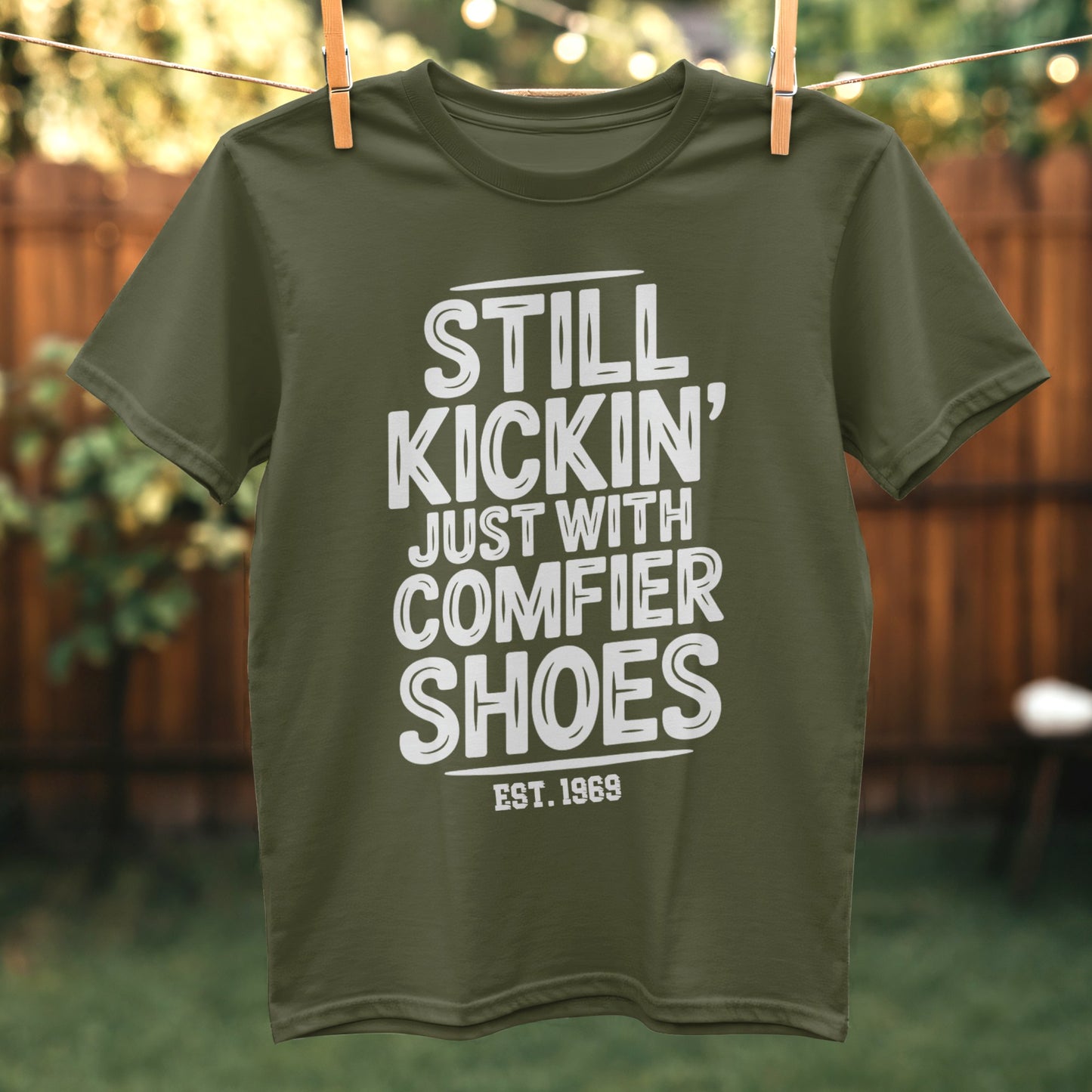Still Kickin Just With Comfier Shoes T-Shirt