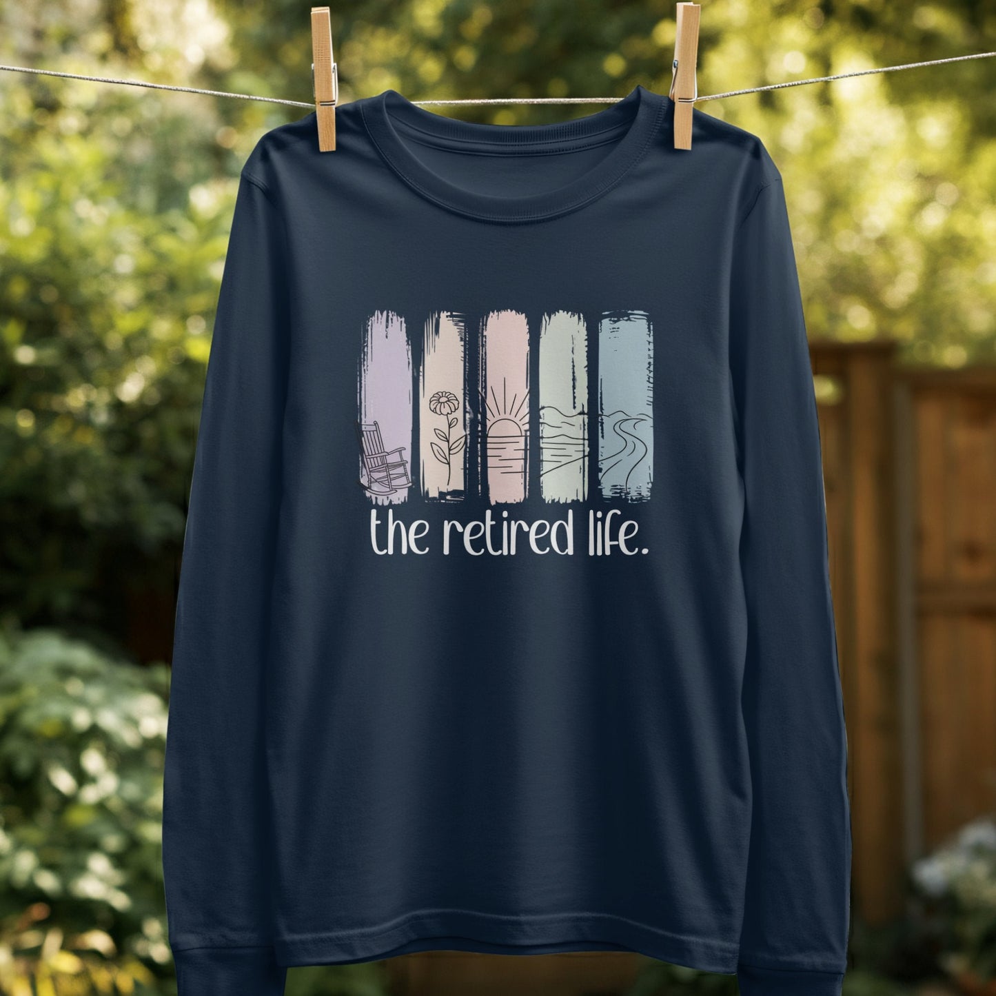 The Retired Life Long Sleeve Comfortable Shirt product