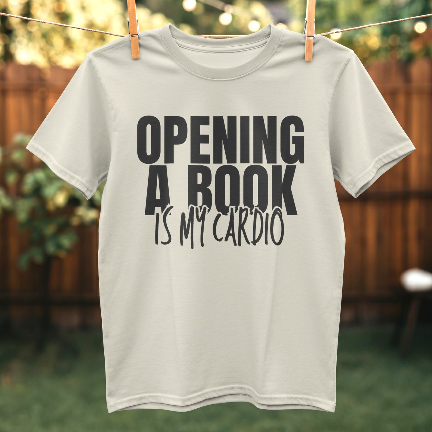 Opening A Book Is My Cardio Statement T-Shirt product type