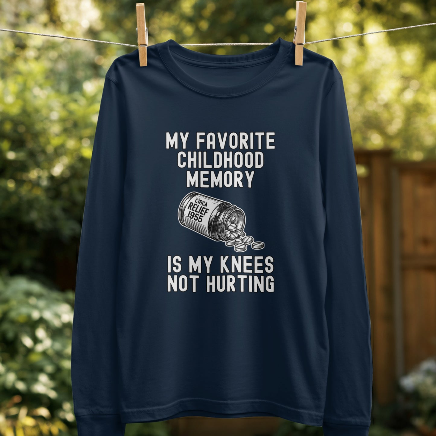 My Favorite Childhood Memory Is My Knees Hurting product type