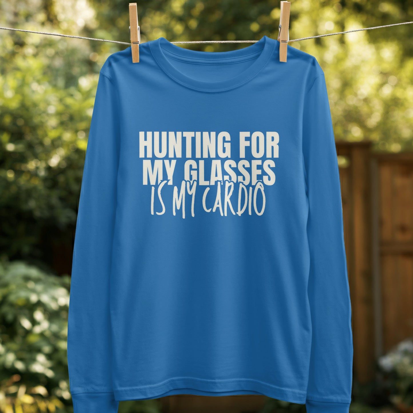 Hunting For My Glasses Is My Cardio product type