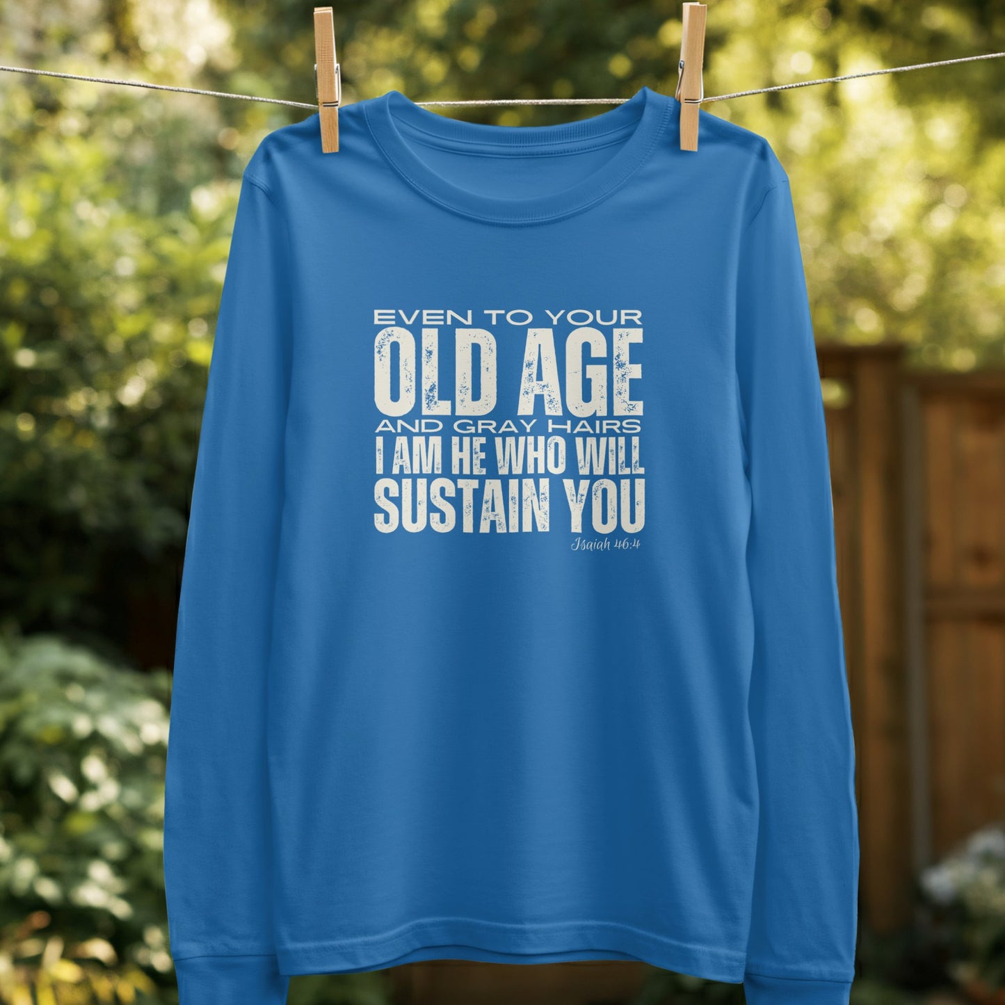 Even To Your Old Age I Am He Who Will Sustain You product type