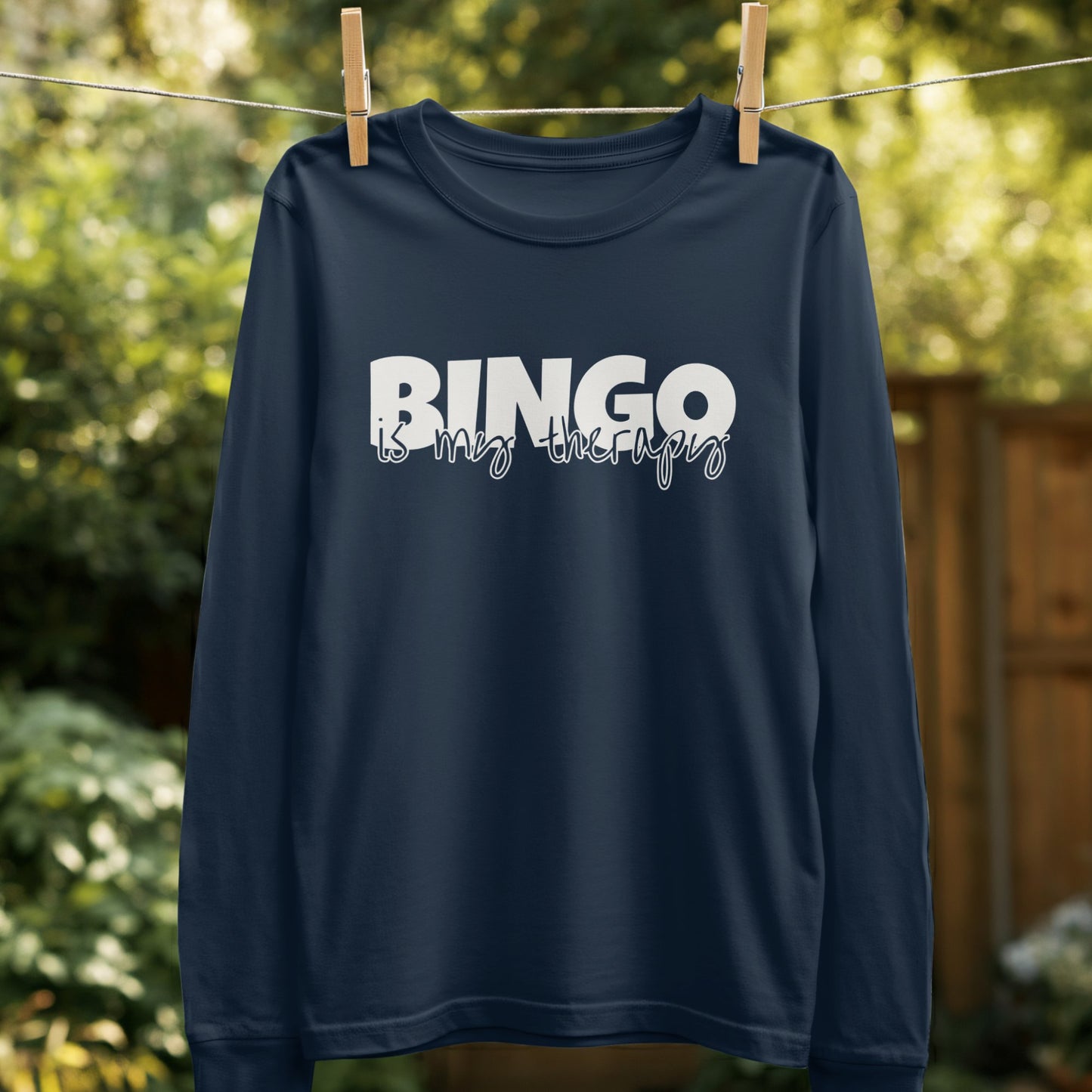 Bingo is my therapy printed long sleeve product