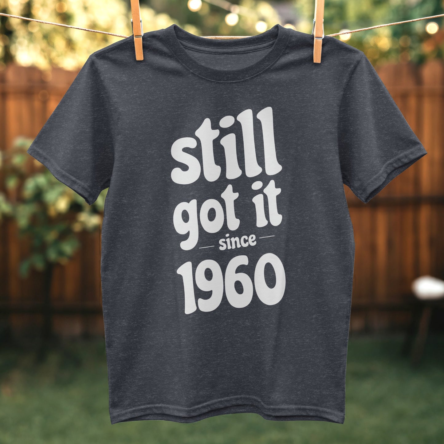 Still Got It Since 1960 Graphic T-shirt product