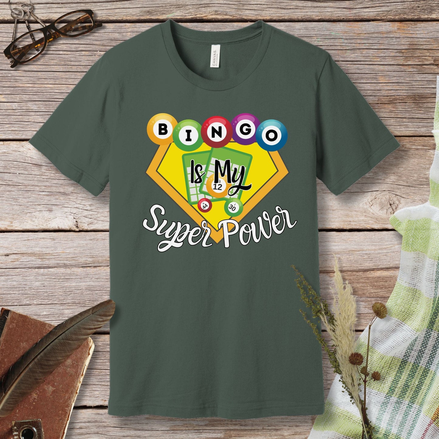 a green t - shirt with the words bingo is my super power on it