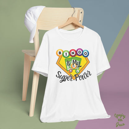 Bingo Is My Super Power T-Shirt for Bingo Lovers