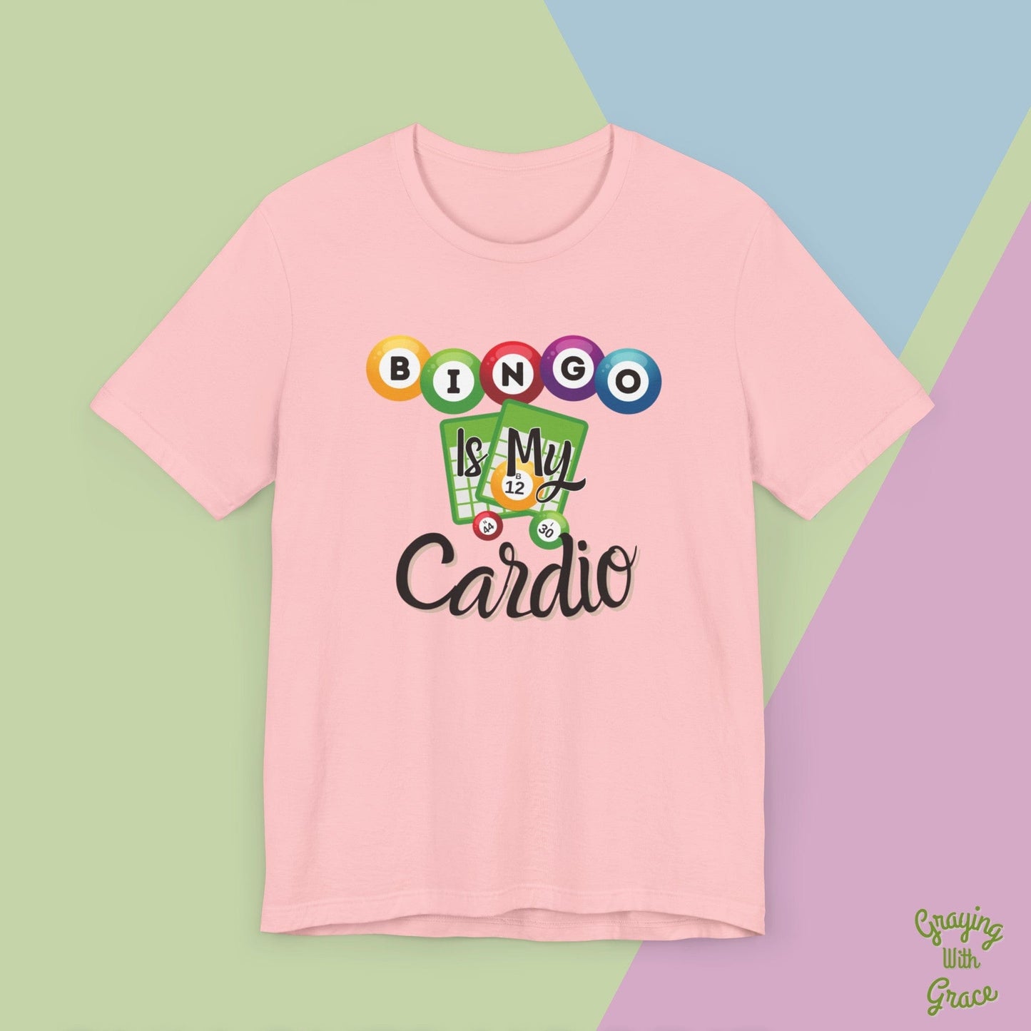 Bingo Is My Cardio T-Shirt for Bingo Lovers and Enthusiasts