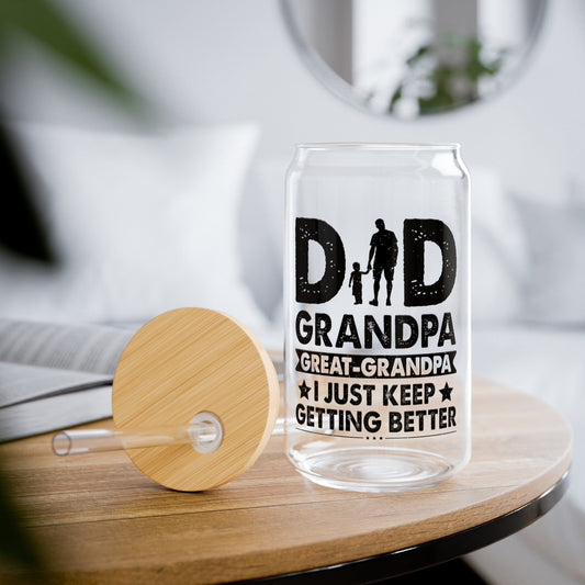 Dad Grandpa Great-Grandpa Keep Getting Better Sipper Can Glass