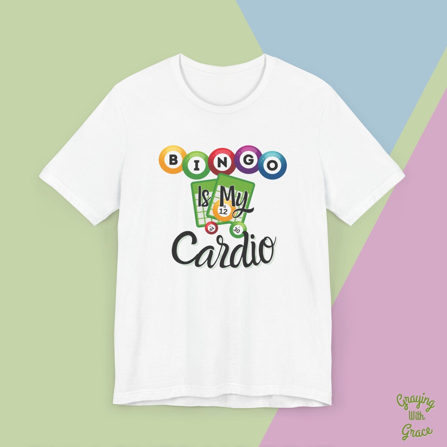 Bingo Is My Cardio T-Shirt for Bingo Lovers and Enthusiasts