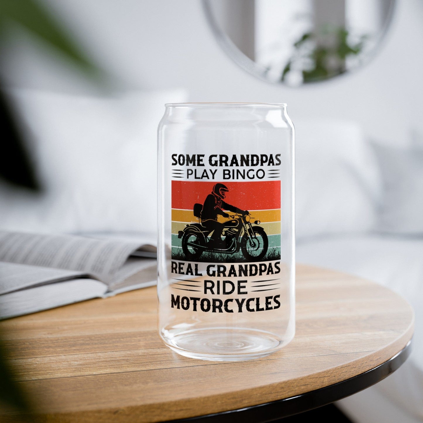 Real Grandpas Ride Motorcycles Sipper Can Glass