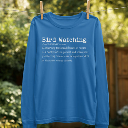 Bird Watching Definition Long Sleeve Shirt product