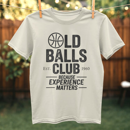 Old Balls Club Experience Matters T-shirt product