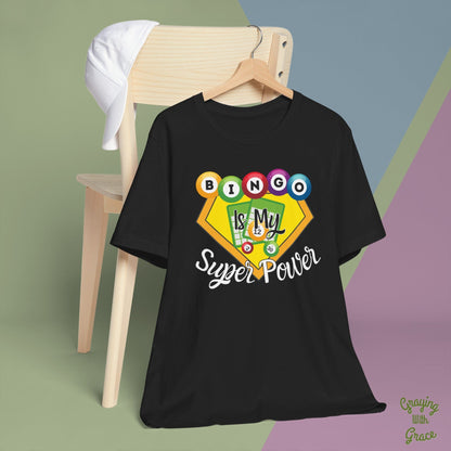 Bingo Is My Super Power T-Shirt for Bingo Lovers