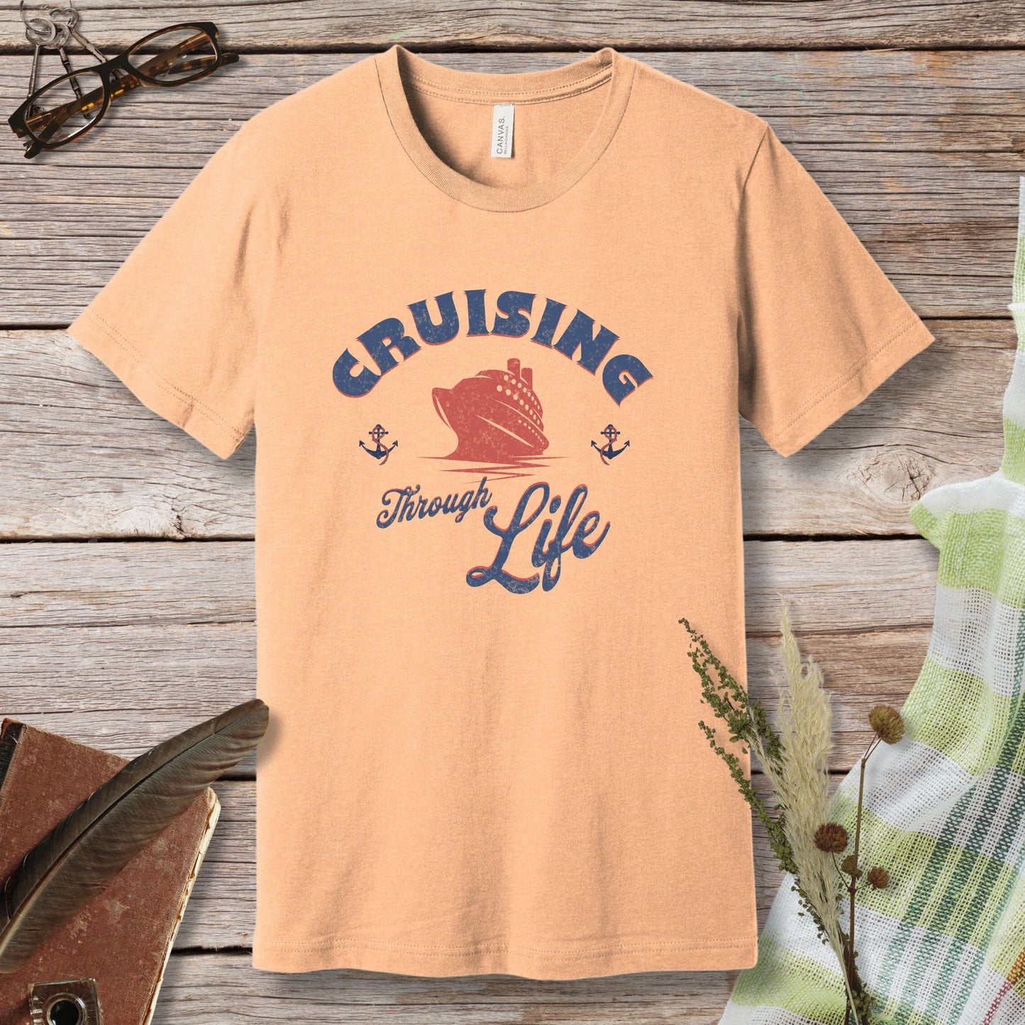 a t - shirt that says cruising through life on it