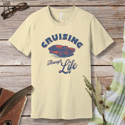 a t - shirt that says cruising through life on it