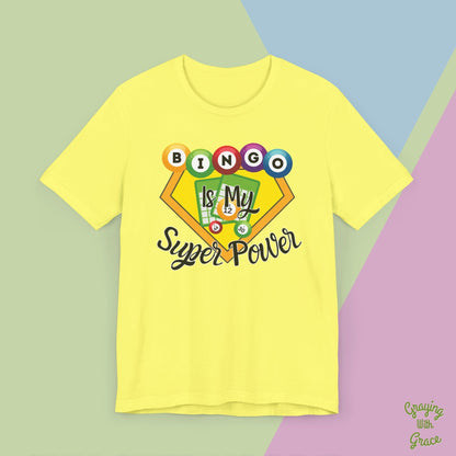 Bingo Is My Super Power T-Shirt for Bingo Lovers