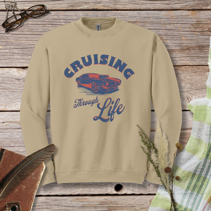 a sweatshirt with the words cruising through life on it