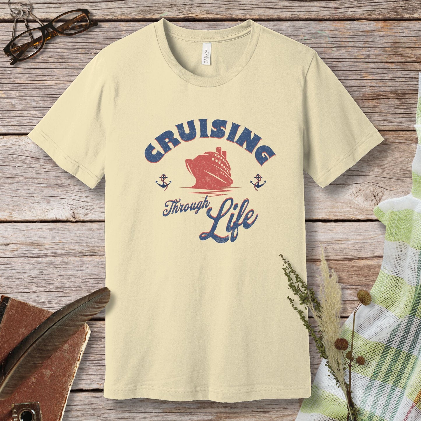 a t - shirt that says cruising through life on it