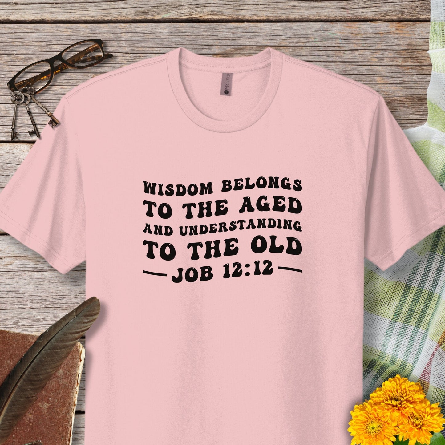 Wisdom of the Old Motivational T-Shirt For Older Adults (Job 12:12)