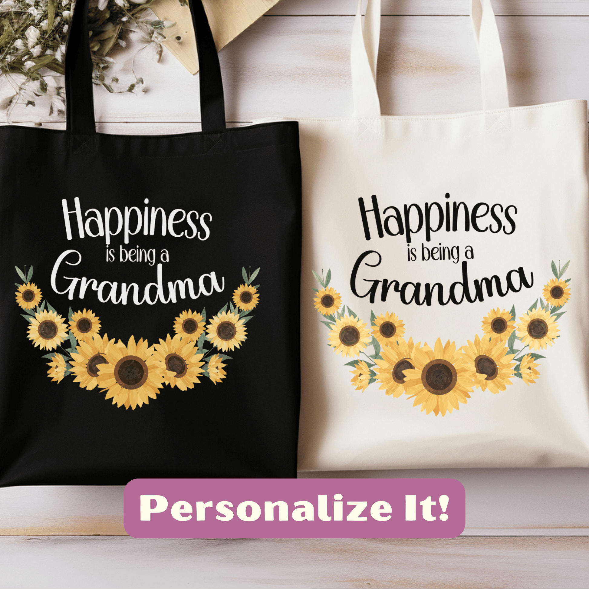 two sunflowers with the words happiness is being a grandma and happiness is being