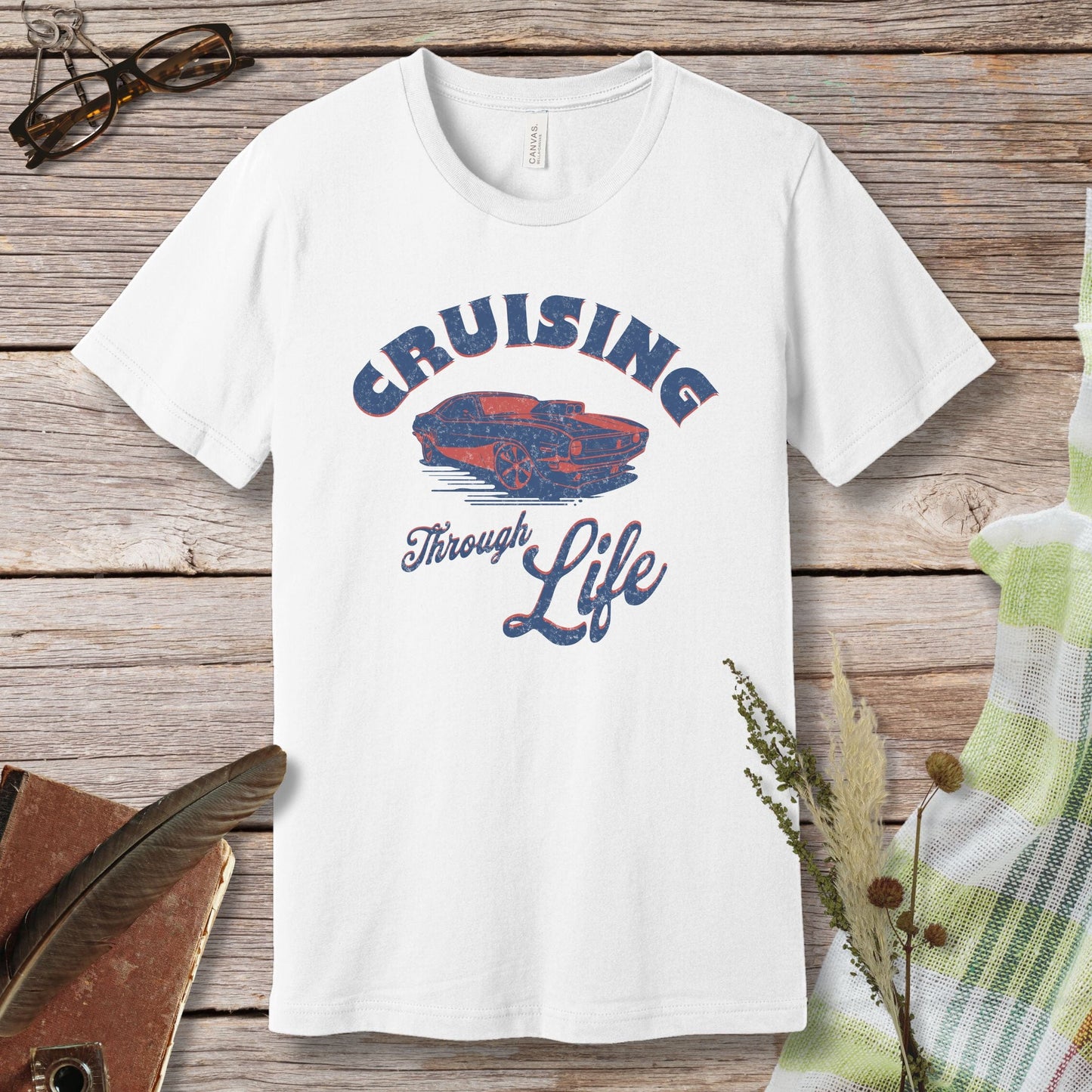 a white t - shirt with the words cruising through life on it