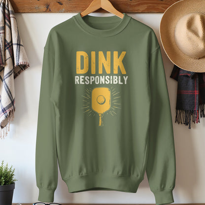 Dink Responsibly Funny Pickleball Slogan Sweatshirt product