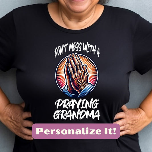 a woman wearing a t - shirt that says don't mess with a praying